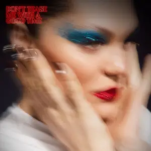 Jessie J - Don't Tease Me With A Good Time (2025)