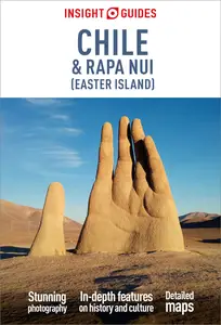 Insight Guides Chile & Rapa Nui (Easter Island) (Insight Guides), 9th Edition