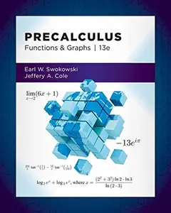 Precalculus: Functions and Graphs, 13th Edition + Instructor Solutions Manual + Test Bank
