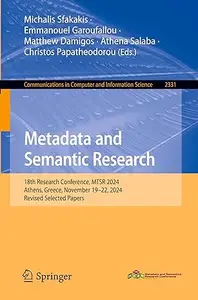 Metadata and Semantic Research: 18th Research Conference, MTSR 2024