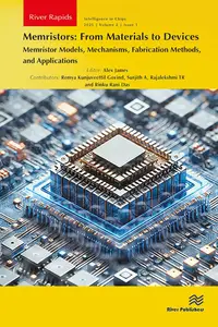 Memristors: From Materials to Devices: Memristor Models, Mechanisms, Fabrication Methods, and Applications