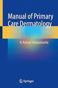 Manual of Primary Care Dermatology