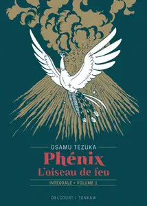 Phénix, l'oiseau de feu - Intégrale - Tome 1