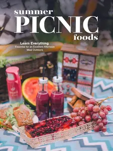 Summer Picnic Foods: Learn Everything Essential for an Excellent Afternoon Meal Outdoor