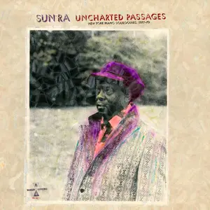 Sun Ra - Uncharted Passages (2025)