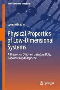 Physical Properties of Low-Dimensional Systems