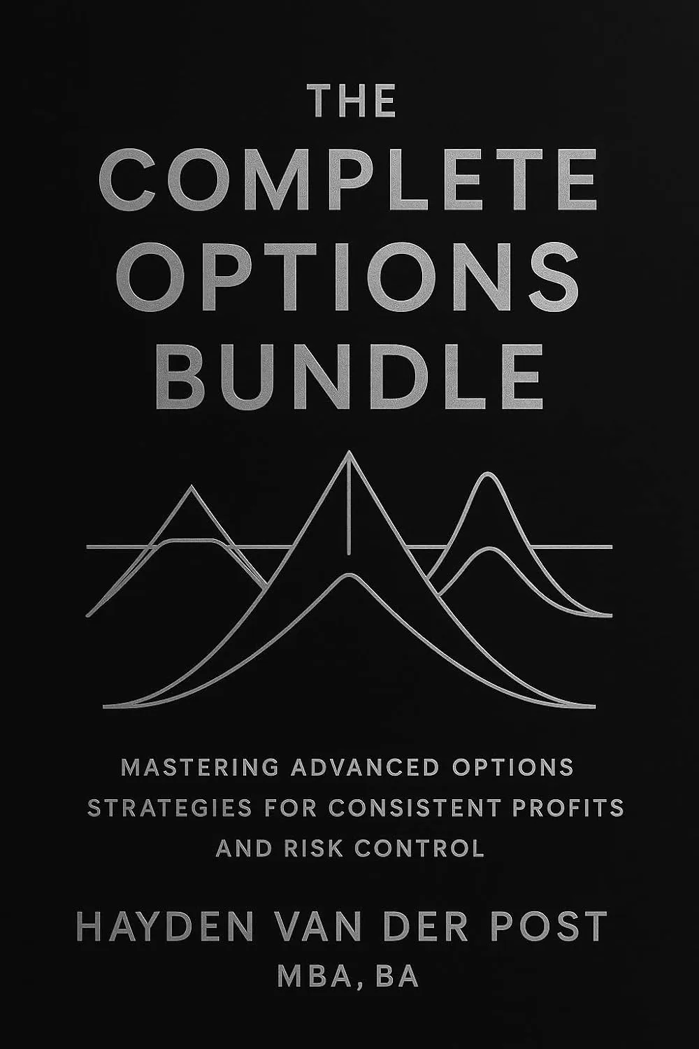 The Complete Options Bundle: Iron Condor, Butterfly, and Gamma Scalping