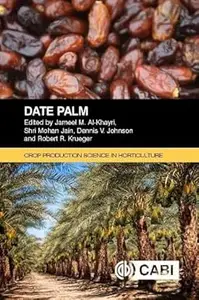 Date Palm (Crop Production Science in Horticulture)