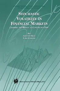 Stochastic Volatility in Financial Markets: Crossing the Bridge to Continuous Time