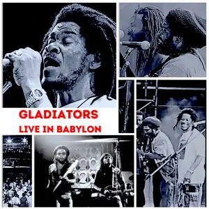 Gladiators - Live In Babylon (2025) [Official Digital Download]
