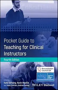 Pocket Guide to Teaching for Clinical Instructors (4th Edition)