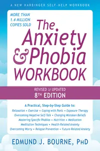 The Anxiety and Phobia Workbook, 8th Edition