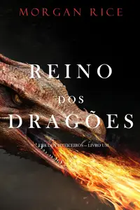 Reino dos Dragões (Era dos Feiticeiros — Livro Um)