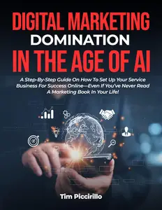 Digital Marketing Domination In The Age Of AI