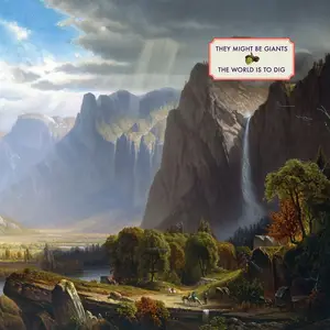 They Might Be Giants - The World Is to Dig (2026)