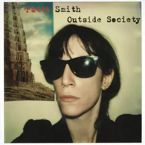 Patti Smith - Outside Society (2011)