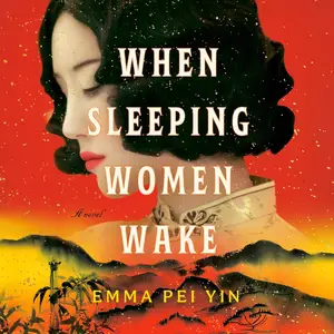 When Sleeping Women Wake: A Novel