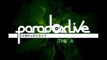 Paradox Live THE ANIMATION (2023 S01E06 SECRET SubsPlease