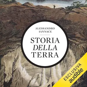 «Storia della Terra» by Alessandro Iannace