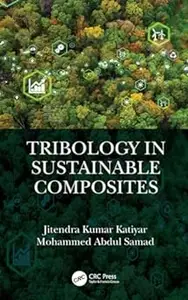 Tribology in Sustainable Composites