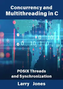 Concurrency and Multithreading in C