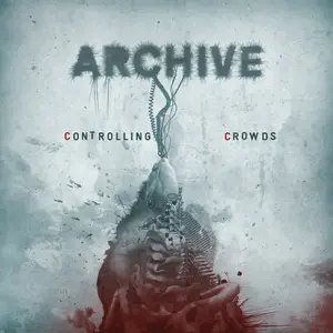 Archive - Controlling Crowds (Remastered Deluxe Edition) (2009/2025) [Official Digital Download]