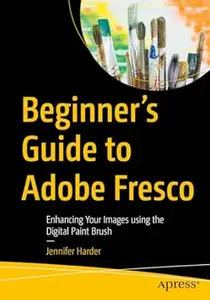 Beginner’s Guide to Adobe Fresco