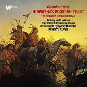 Bournemouth Symphony Orchestra, Kenneth Alwyn - Coleridge-Taylor: Hiawatha’s Wedding Feat & The Bamboula (2025)