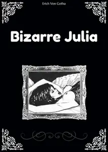 Bizarre Julia