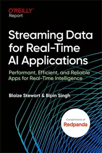 Streaming Data for Real-Time AI Applications