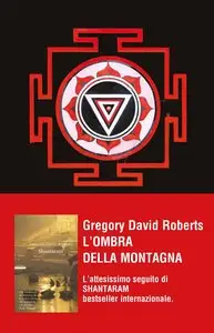 Gregory David Roberts - L'ombra della montagna