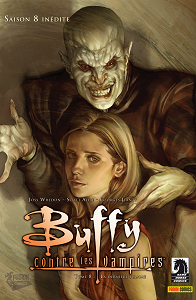 Buffy Contre Les Vampires - Saison 8 - Tome 8