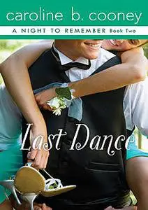 «Last Dance» by Caroline B. Cooney