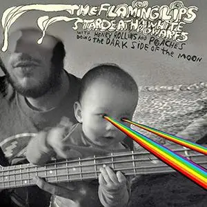 The Flaming Lips - Peaches Doing Dark Side Of The Moon (2009/2017) [Official Digital Download]