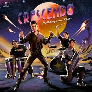 Crescendo - Holidays on Pluto (2020) [Official Digital Download]