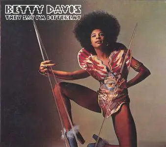 Betty Davis - They Say I'm Different (1974) [Reissue 2007]