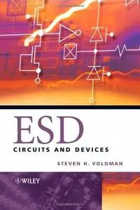 ESD: Circuits and Devices