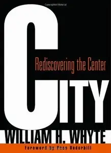 City: Rediscovering the Center  