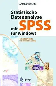 Statistische Datenanalyse mit SPSS für Windows: Eine anwendungsorientierte Einführung in das Basissystem und das Modul Exakte T