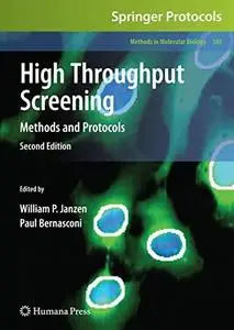 High Throughput Screening: Methods and Protocols, Second Edition