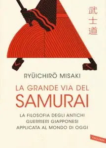 Ryuichiro Misaki - La grande via del samurai