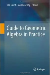 Guide to Geometric Algebra in Practice [Repost]
