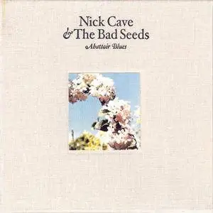 Nick Cave & The Bad Seeds - Abattoir Blues / The Lyre Of Orpheus (2004)