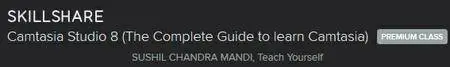 Skillshare - Camtasia Studio 8 (The Complete Guide to learn Camtasia)
