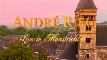 Andre Rieu - Live in Maastricht 2 (2008)