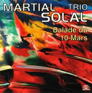 Martial Solal Trio - Balade du 10 Mars (1999)