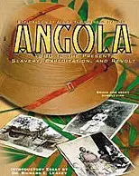 Angola: 1880 To the Present : Slavery, Exploitation, and Revolt (repost)
