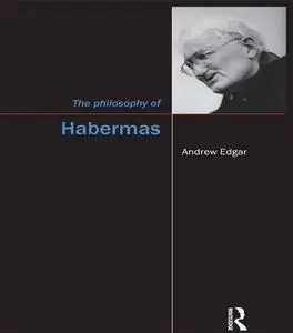 The Philosophy of Habermas