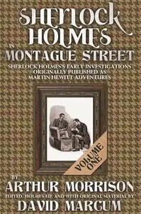 «Sherlock Holmes in Montague Street - Volume 1» by David Marcum