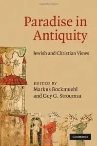 Paradise in Antiquity: Jewish and Christian Views (repost)